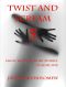 [Twist and Scream 05] • Twist and Scream Volume 05